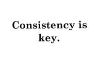 Consistent Effort Drives Success